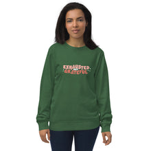 Load image into Gallery viewer, Exhausted but Grateful - Sweatshirt
